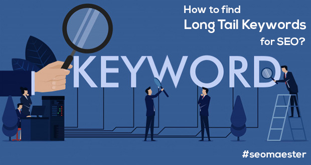 Long Tail Keywords For SEO