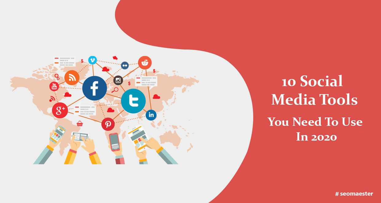 10 SOCIAL MEDIA TOOLS