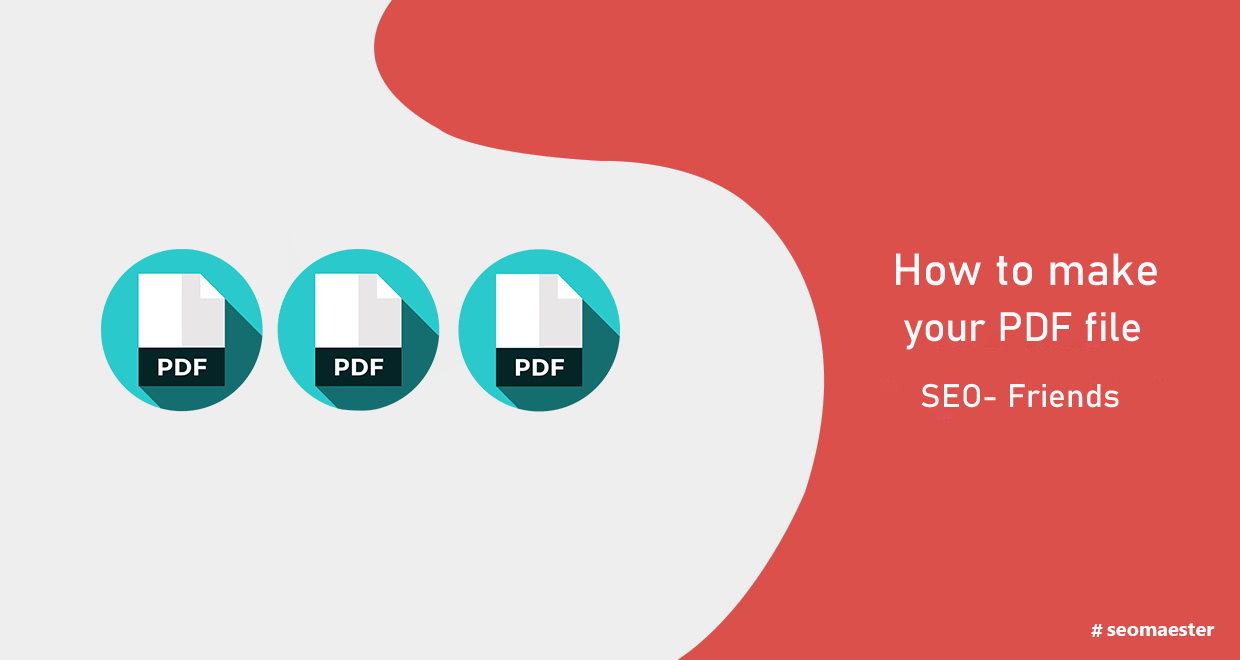  How to make your PDF files SEO-friendly?